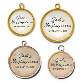 "God's Masterpiece" Ephesians 2:10 Scripture Charm for Jewelry Making, 16 or 20mm, Silver, Gold